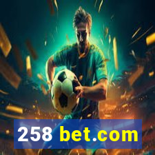 258 bet.com